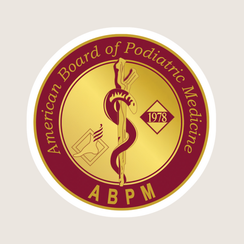 Board Certified, American Board of Podiatric Medicine
